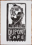 6/25 Dupont cafe, black on white. Wood block print.