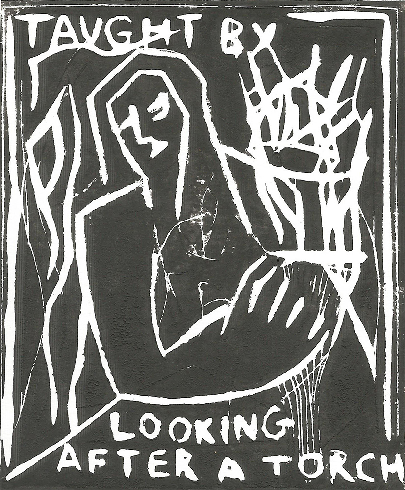 Taught by looking after a torch