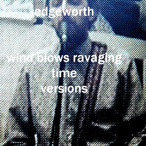 Wind blows ravaging time&nbsp;versions