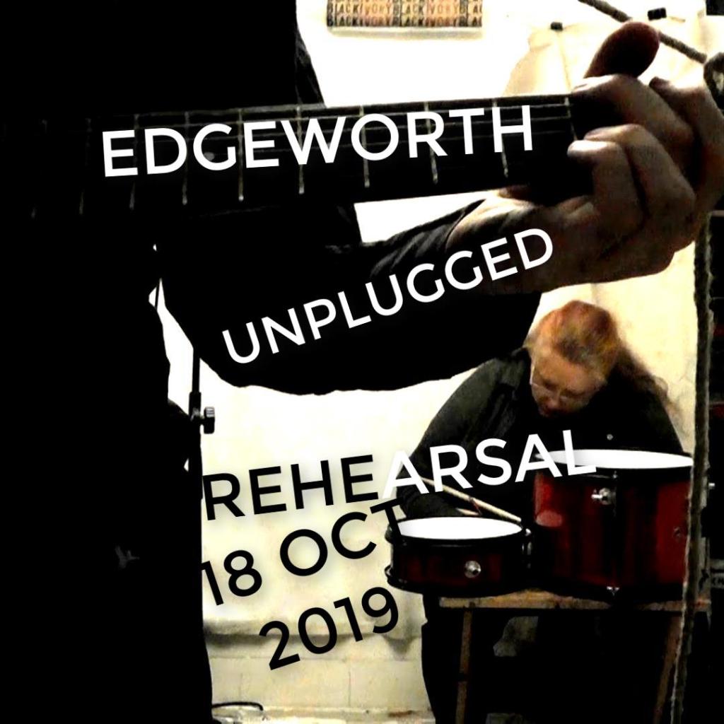 Edgeworth Unplugged Rehearsal