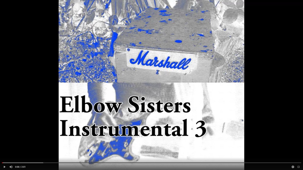 Instrumental 3 (the second) – Elbow&nbsp;Sisters