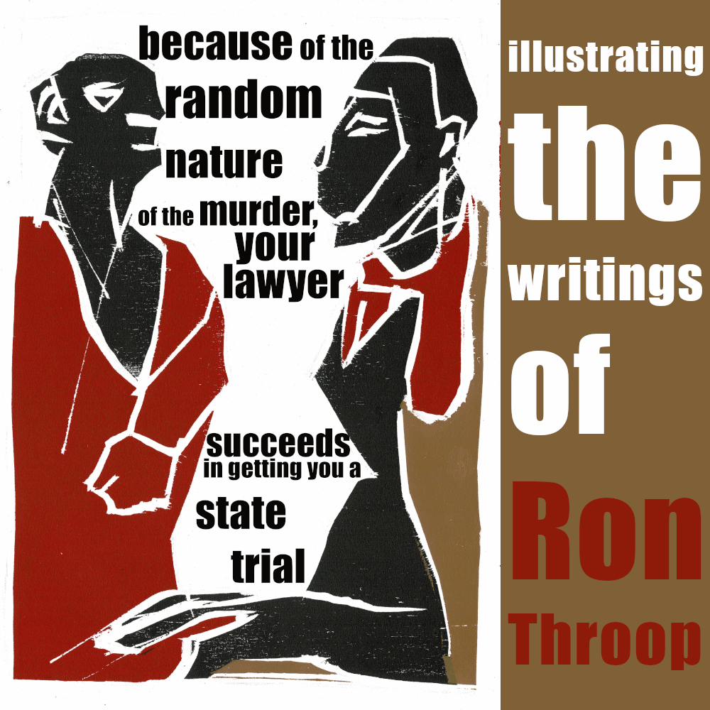 Lawyer. Illustrating the writings of Ron Throop. Woodcut print by Edgeworth Johnstone.